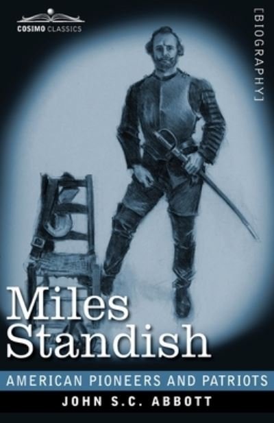 Cover for John S C Abbott · Miles Standish (Paperback Book) (2020)