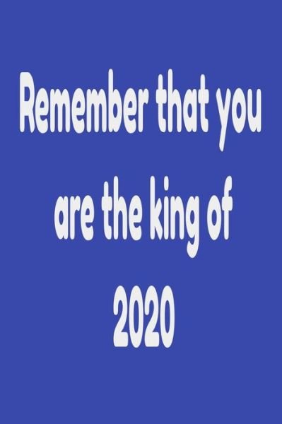 Cover for New Art · Remember that you are the king of 2020 (Paperback Book) (2019)