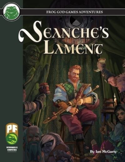 Seanche's Lament PF - Ian McGarty - Books - Frog God Games - 9781665601467 - May 31, 2021