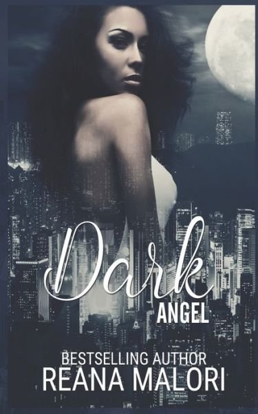 Cover for Reana Malori · Dark Angel (Paperback Book) (2019)