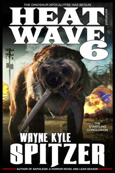 Cover for Wayne Kyle Spitzer · Heat Wave 6 (Paperback Book) (2019)