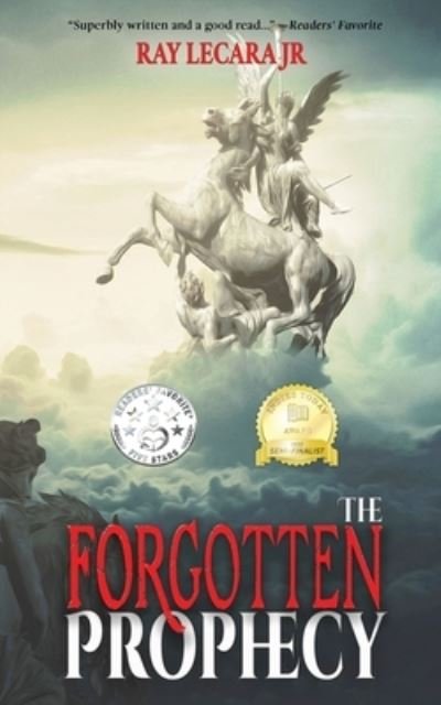Forgotten Prophecy - LeCara, Ray, Jr. - Libros - SynerG Publishing - 9781737939467 - 9 de agosto de 2022