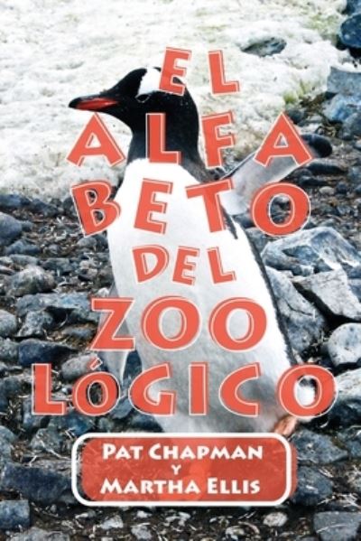 Cover for Pat Chapman · El Alfabeto DEL ZOOoHICO (Pocketbok) (2021)