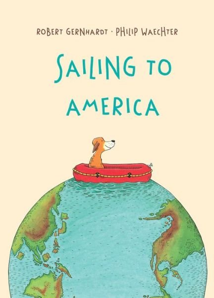 Cover for Robert Gernhardt · Sailing to America (Gebundenes Buch) (2018)