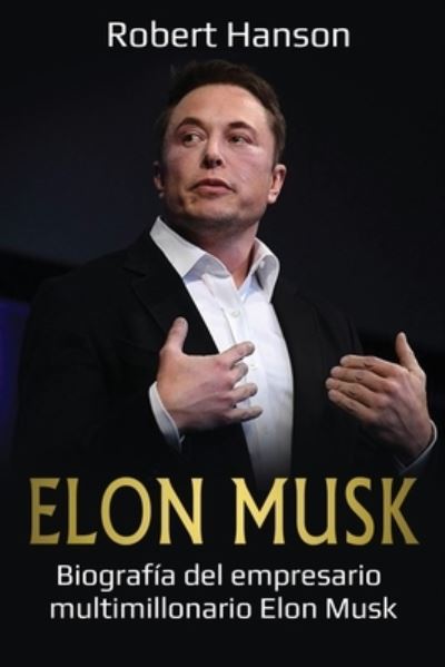 Cover for Robert Hanson · Elon Musk (Book) (2023)