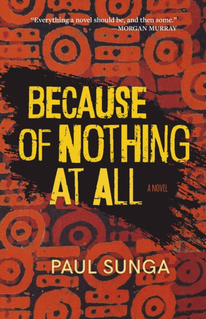 Cover for Paul Sunga · Because of Nothing at All (Paperback Book) (2022)