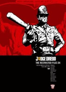 Cover for John Wagner · Judge Dredd: The Restricted Files 04 - Judge Dredd: The Restricted Files (Paperback Book) (2012)