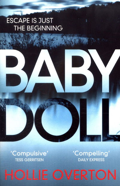 Cover for Hollie Overton · Baby Doll: The twisted Richard and Judy Book Club thriller (Paperback Book) (2016)