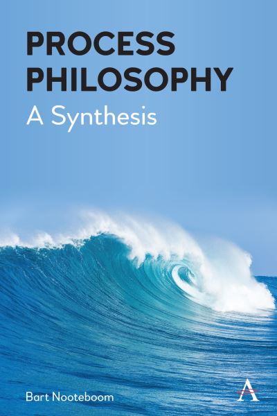 Cover for Bart Nooteboom · Process Philosophy: A Synthesis (Inbunden Bok) (2021)