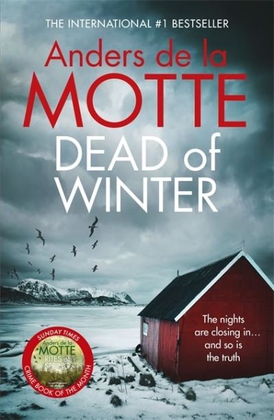 Cover for Anders de la Motte · Dead of Winter: The unmissable new crime novel from the award-winning writer - Seasons Quartet (Paperback Book) (2022)