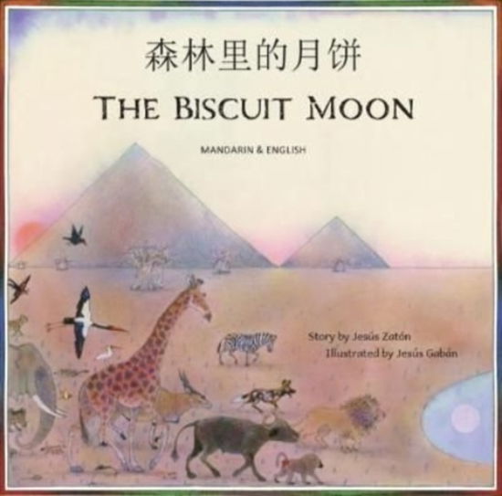 Cover for Jesus Zaton · The Biscuit Moon Mandarin and English (Paperback Book) (2020)