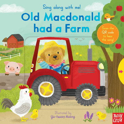 Cover for Nosy Crow Ltd · Sing Along With Me! Old Macdonald had a Farm - Sing Along with Me! (Tavlebog) [Re-issue edition] (2020)