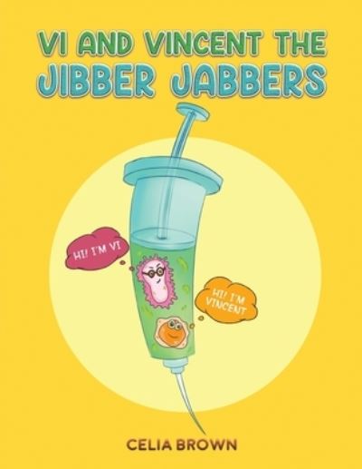 Cover for Celia Brown · Vi and Vincent the Jibber Jabbers (Paperback Bog) (2023)