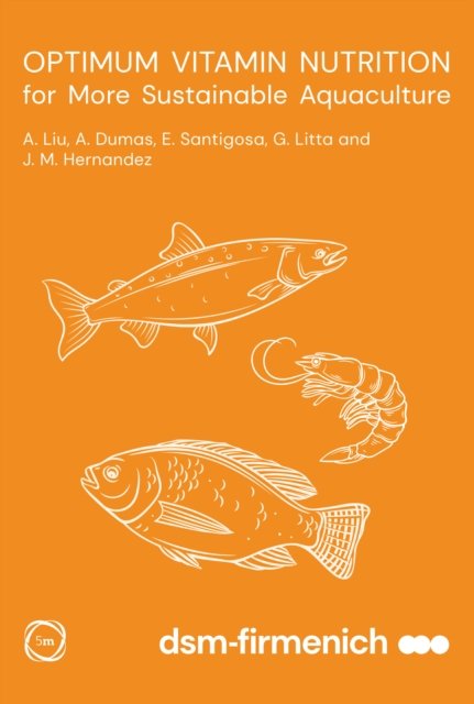 Cover for Angela Liu · Optimum Vitamin Nutrition for More Sustainable Aquaculture (Hardcover Book) (2024)