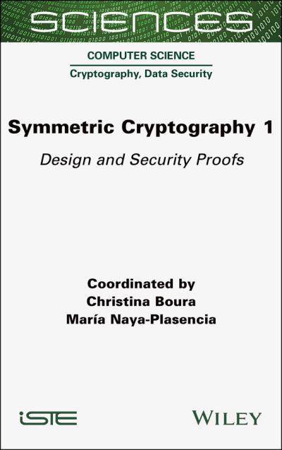 Cover for Symmetric Cryptography, Volume 1: Design and Security Proofs (Gebundenes Buch) (2023)