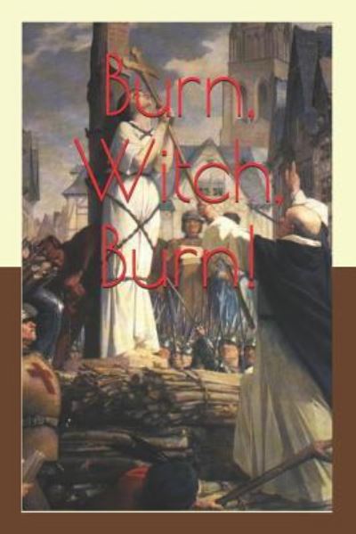 Cover for A Merritt · Burn, Witch, Burn! (Pocketbok) (2018)