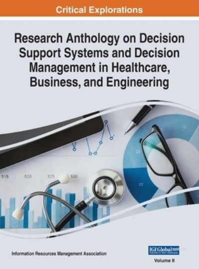 Cover for Information R. Management Association · Research Anthology on Decision Support Systems and Decision Management in Healthcare, Business, and Engineering, VOL 2 (Book) (2021)