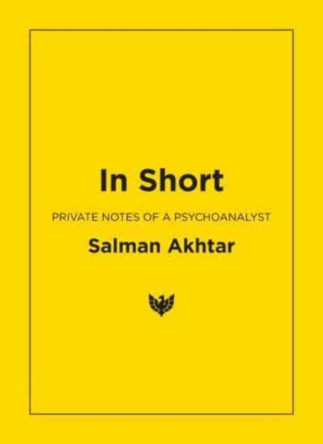 Cover for Salman Akhtar · In Short: Private Notes of a Psychoanalyst (Taschenbuch) (2024)