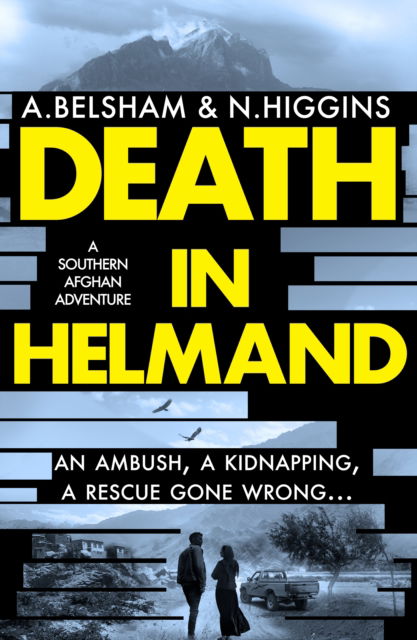 Cover for Alison Belsham · Death in Helmand: A southern Afghan adventure - The MacKenzie and Khan series (Paperback Book) (2022)