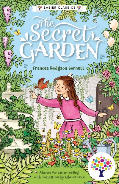 The Secret Garden: Accessible Easier Edition - Easier Classics Reading Library: The Children's Collection - - Books - Sweet Cherry Publishing - 9781802633467 - September 26, 2024