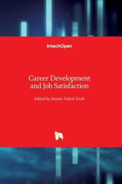 Josiane Fahed-Sreih · Career Development and Job Satisfaction (Hardcover Book) (2020)