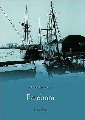 Cover for Alice James · Fareham: Pocket Images (Paperback Book) (2004)
