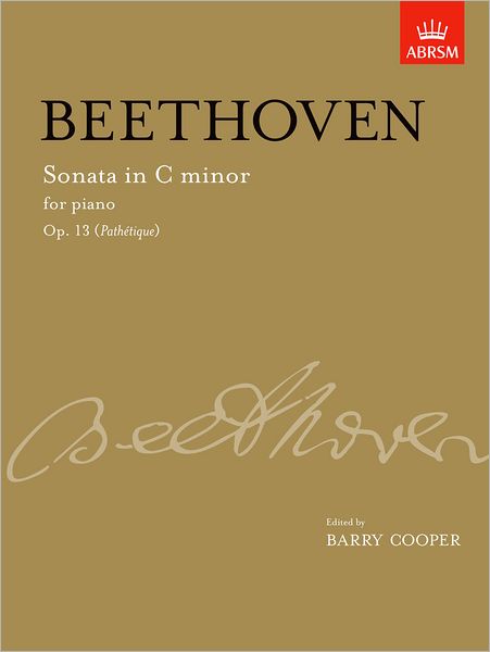 Sonata in C minor, Op. 13 (Pathetique): from Vol. I - Signature Series (ABRSM) - Beethoven - Bøker - Associated Board of the Royal Schools of - 9781860967467 - 18. september 2008