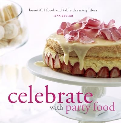 Cover for Celebrate with Party Food (Buch) (2012)