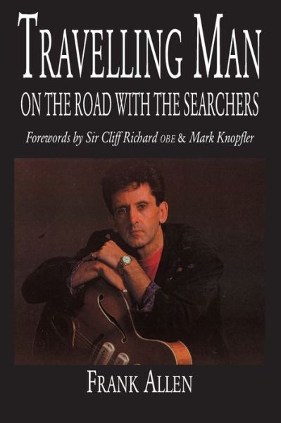 Cover for Frank Allen · Travelling Man: On The Road With The Searchers (Taschenbuch) (2020)