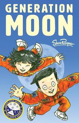 Cover for Shoo Rayner · Generation Moon (Pocketbok) (2023)