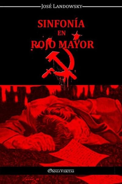 Cover for Jose Landowsky · Sinfonia en Rojo Mayor (Paperback Book) (2015)