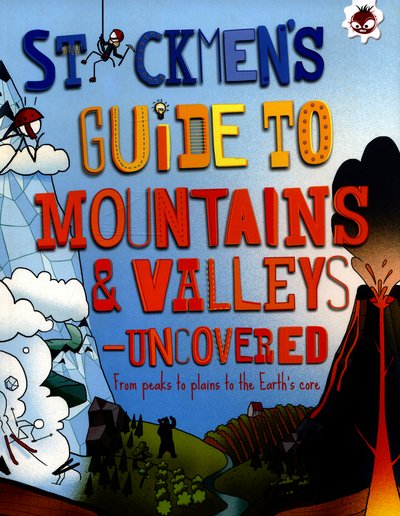 Cover for Catherine Chambers · Mountains and Valleys - Uncovered: From peaks to plains to the Earth's core - Stickmen's Guide To (Pocketbok) (2016)