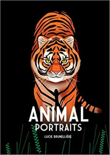 Cover for Lucie Brunelliere · Animal Portraits (Gebundenes Buch) [UK edition] (2023)