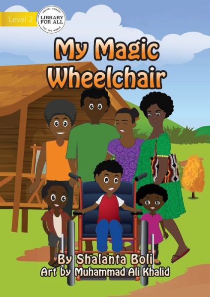 Cover for Shalanta Boli · My Magic Wheelchair (Paperback Book) (2021)