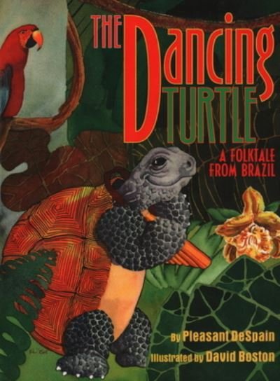 Cover for Pleasant DeSpain · The Dancing Turtle (Paperback Book) (2019)