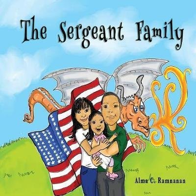Cover for Alma C Ramnanan · The  Sergeant  Family (Pocketbok) (2017)
