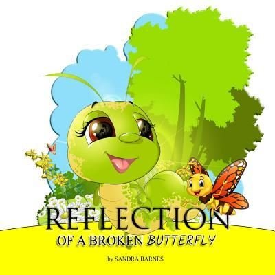 Cover for Sandra Barnes · Reflection of a Broken Butterfly (Taschenbuch) (2019)