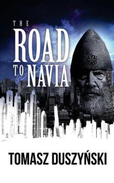 Cover for Tomasz Duszynski · The Road to Navia (Paperback Book) (2018)