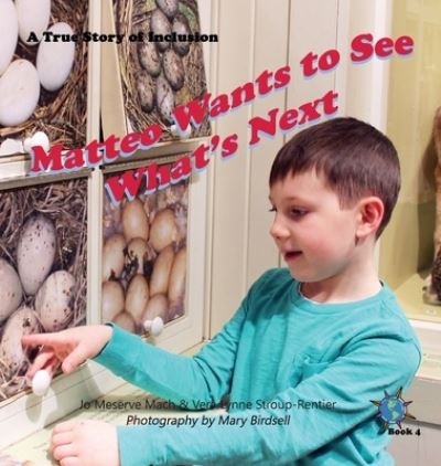 Cover for Jo Meserve Mach · Matteo Wants to See What's Next (Book) (2022)