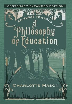 Cover for Charlotte M. Mason · An Essay Towards a Philosophy of Education (Book) (2023)