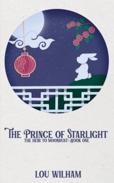 Cover for Lou Wilham · Prince of Starlight (Bok) (2021)