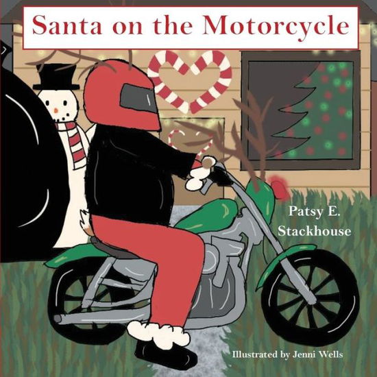 Cover for Patsy Stackhouse · Santa on the Motorcycle (Paperback Book) (2020)