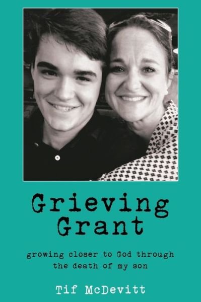 Cover for Tif McDevitt · Grieving Grant (Paperback Bog) (2018)