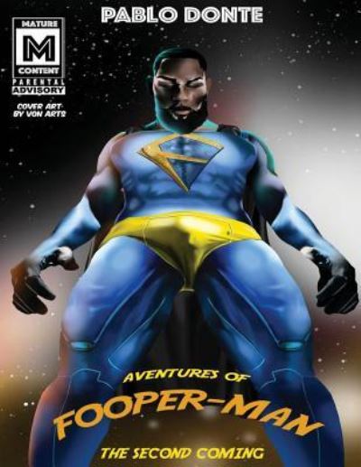 Cover for Pablo Donte · Adventures of Fooperman the Second Coming (Paperback Book) (2017)