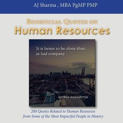 Beneficial Quotes on Human Resources - Aj Sharma - Bøger - Createspace Independent Publishing Platf - 9781983871467 - 15. januar 2018