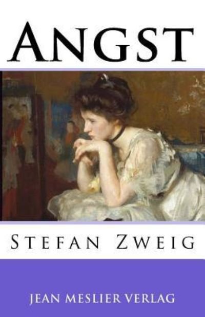 Cover for Stefan Zweig · Angst (Paperback Book) (2018)