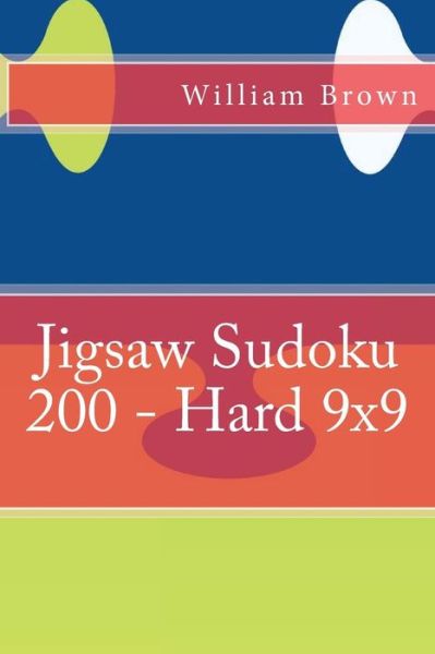 Cover for William Brown · Jigsaw Sudoku 200 - Hard 9x9 (Paperback Book) (2018)