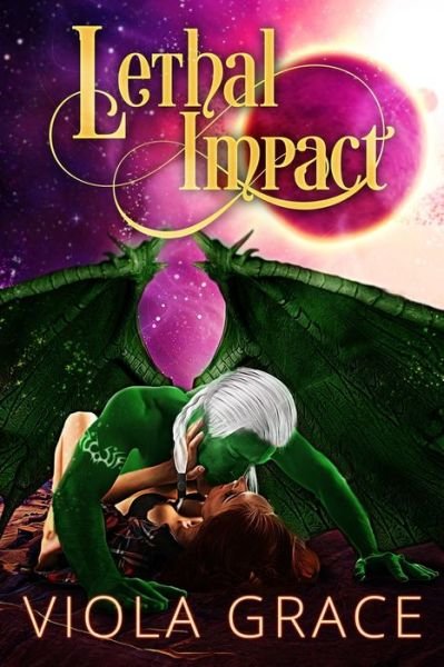 Cover for Viola Grace · Lethal Impact - Shattered Stars (Paperback Book) (2018)