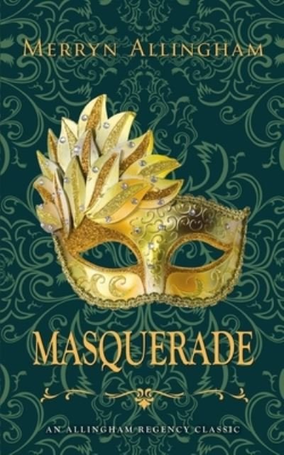 Cover for Merryn Allingham · Masquerade: A Regency Romance - Allingham Regency Classics (Taschenbuch) (2019)
