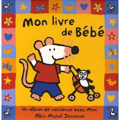 Cover for Lucy Cousins · Mon Livre de Bebe (Paperback Bog) (2006)